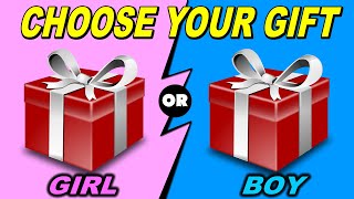 Choose Your Gift | BOY vs GIRL Edition 🎁🎁