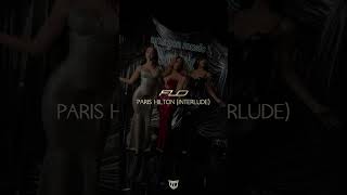 FLO - Paris Hilton (Interlude) #music #dj #edit #flo