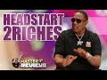Ep 42 master p reviews unboxing headstart 2 riches