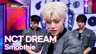 NCT DREAM(엔시티 드림) - Smoothie [ENG LYRICS] | KBS WORLD TV 240329 Resimi