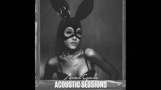 Ariana Grande - Be Alright (Acoustic) chords