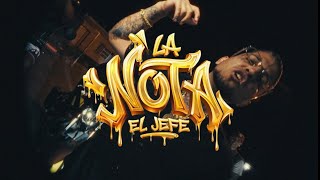La Nota El Jefe - NORMAL (Video Oficial)