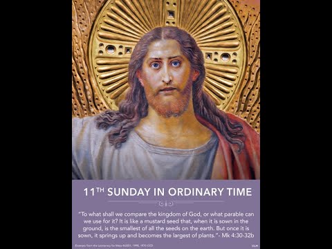 The 11th Sunday in Ordinary Time | 15 June 2024 | 4:30 p.m. Mass | St ...