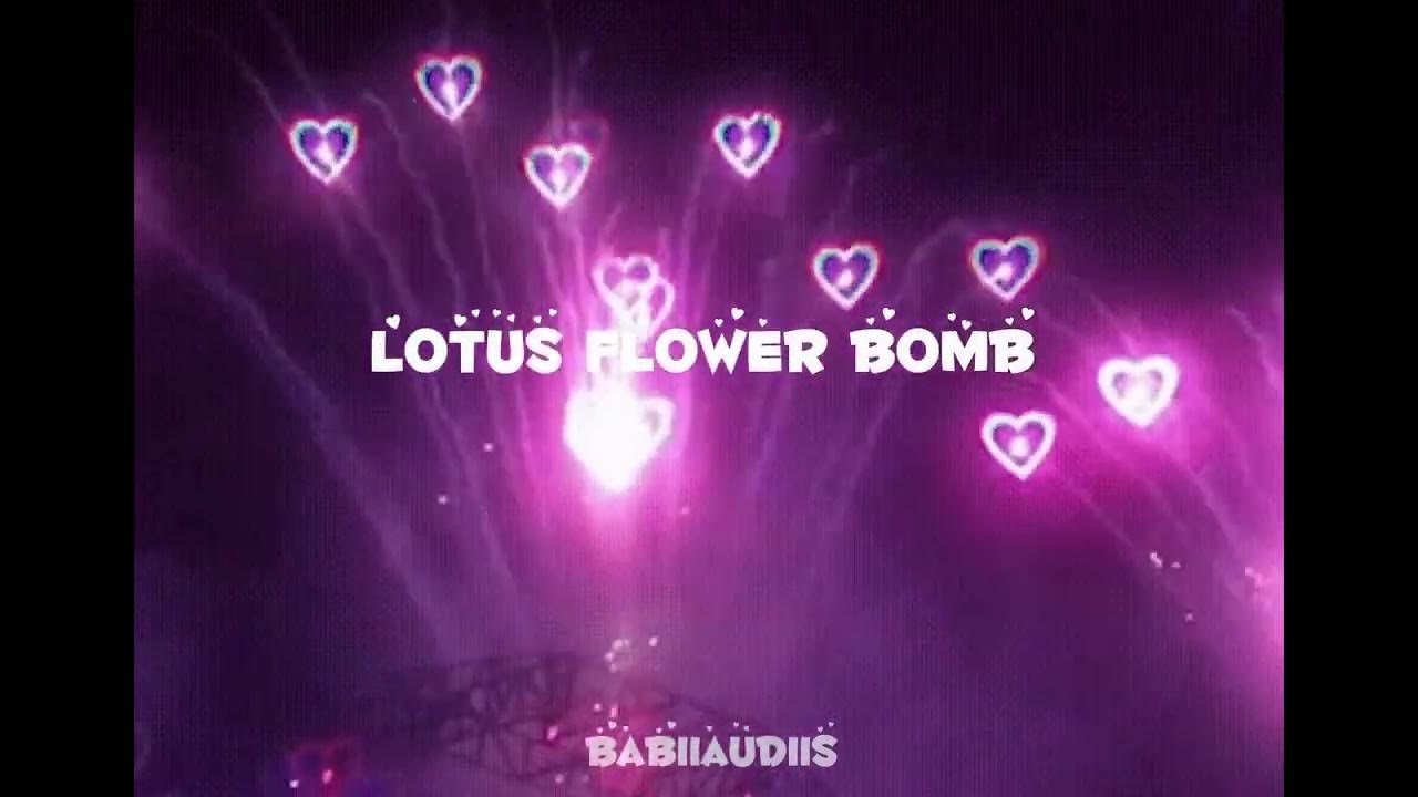 Walelotus Flower bomb sped up YouTube