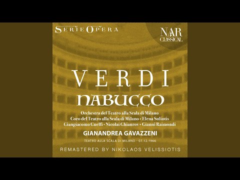 Cover Nabucco, IGV 19, Act II: "Che si vuol?" (Coro, Ismaele, Anna, Zaccaria, Abdallo, Fenena, Il...