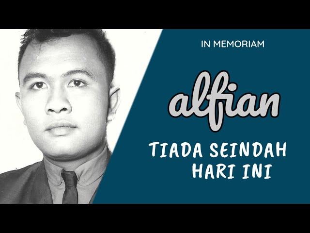 Alfian - Tiada Seindah Hari Ini (Lyric) class=