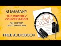 Summary of The Orderly Conversation by Dale Ludwig and Greg Owen-Boger | Free Audiobook