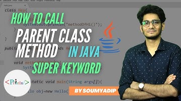 #8.2 How to call Parent Class Method-Super Keyword in Java | Explanation | Coding | Part 2 | Println