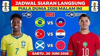 2026 WORLD CUP SCHEDULE TONIGHT - Brazil vs Haiti, Turkey vs Paraguay - 2026 World Cup Standings
