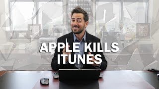 Apple Kills iTunes... What Now?
