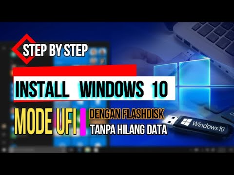 cara-install-windows-10-mode-ufi-step-by-step-dengan-flashdisk