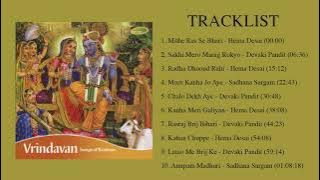 Vrindavan - Songs of Krishna (Full Album Stream)