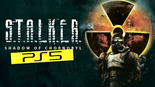 STALKER: Shadow of Chornobyl Remastered PS5 4K60  FPS Gameplay | STALKER Legends of the Zone Trilogy