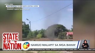 State Of The Nation Look!: Buhawi, Nanalasa Sa Ilocos Sur