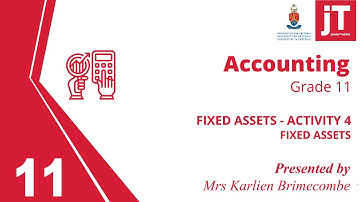 Gr 11 - Accounting - Fixed Assets - Activity 4