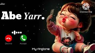 Abe Yaar L Abe Yaar Ringtone L Abe Yaar Message L Abe Yaar Message Ringtone L abeyaarringintone 