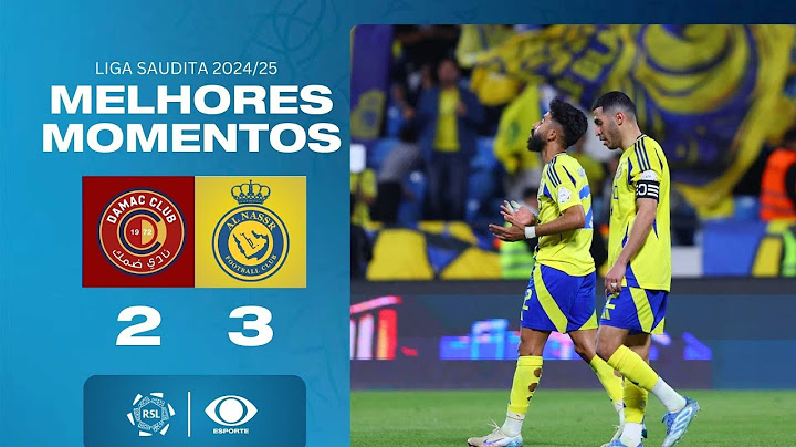 DAMAC 2 X 3 AL NASSR: VEJA OS GOLS - LIGA SAUDITA 2024/25