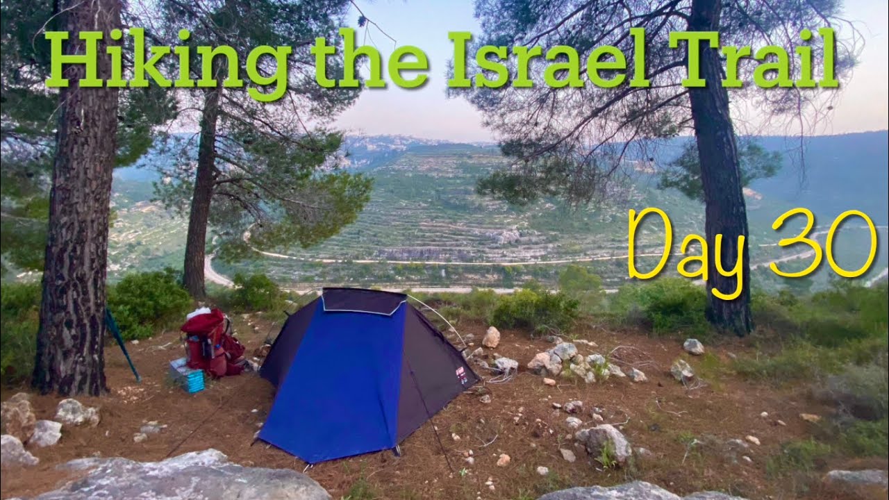 Hiking the INT Day 30 Wild camping in the Jerusalem mountains YouTube