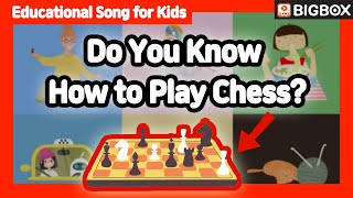 Famous [ Do You Know How to Play Chess? ] Educational Song for Kids | BIG SHOW #4-11 ★BIGBOX Profile