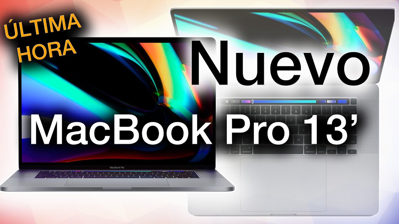 NUEVO MacBook Pro 13' 2020: precios y características - YouTube