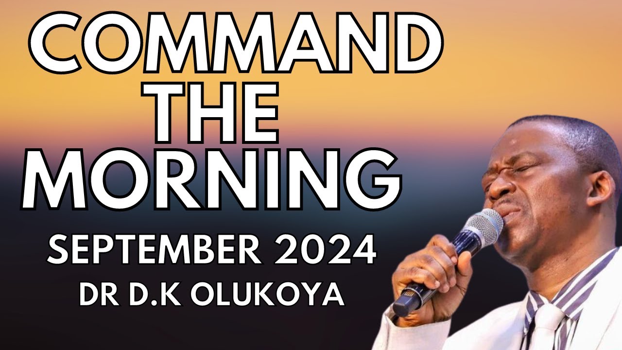 Command The Morning - September 2nd - Dr Olukoya Morning Prayer - YouTube