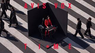 Avis Vox - Time (Special 3D Live Performance)