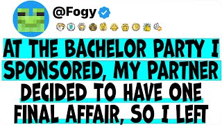 At The Bachelor Party I Sponsored, My Partner Decided To Have One Final Affair So I Left Quietly And