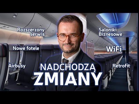 New seats and WiFi onboard LOT Polish Airines. Upcoming changes to our product | Let's Fly