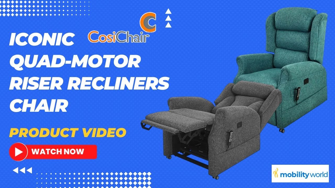 Mobility World Ltd UK - Iconic Quad Motor Riser Recliners Chair