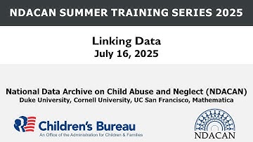 2025 Summer Training Series, Session 3, Linking Data