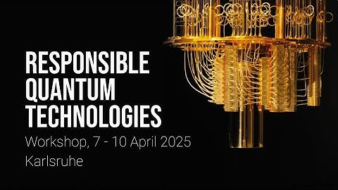 Responsible Quantum Technologies (ResQT) 2025 | Day 04