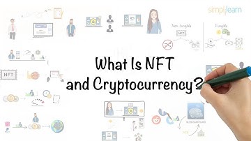 What Is NFT And Cryptocurrency | Difference In Cryptocurrency And NFT Explained | Simplilearn