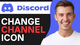 How to Change Channel Icon on Discord (Best Method) How to Change Channel Icon on Discord (Best Method)