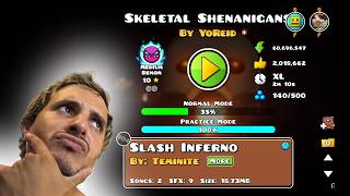 SKELETAL SHENANIGANS BUT I’M NOT STOPPING AT 35% 💀 | Geometry Dash