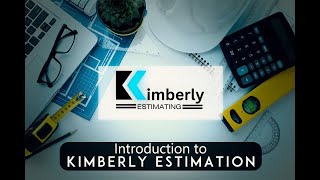 Cost Estimation | Kimberly Estimating intro video | Civil Works | Construction TakeOFF Services