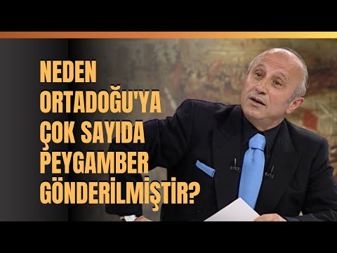 Neden Ortadoğu'ya Çok Sayıda Peygamber Gönderilmiştir?