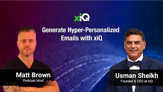 Generate Hyper-Personalized Emails With Xiq