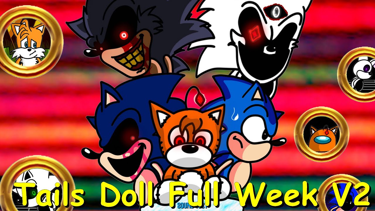 Friday Night Funkin' VS Tails Doll Week + Cutscenes (FNF Mod-Hard)  (Creepypasta Horror EXE Mod) - video Dailymotion