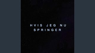 Video thumbnail of "Mariager Højskole - Hvis Jeg Nu Springer"