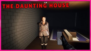 The Daunting House Gameplay (Demo)