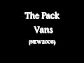 The Pack - Vans [NEW/2006] HOT SLAP