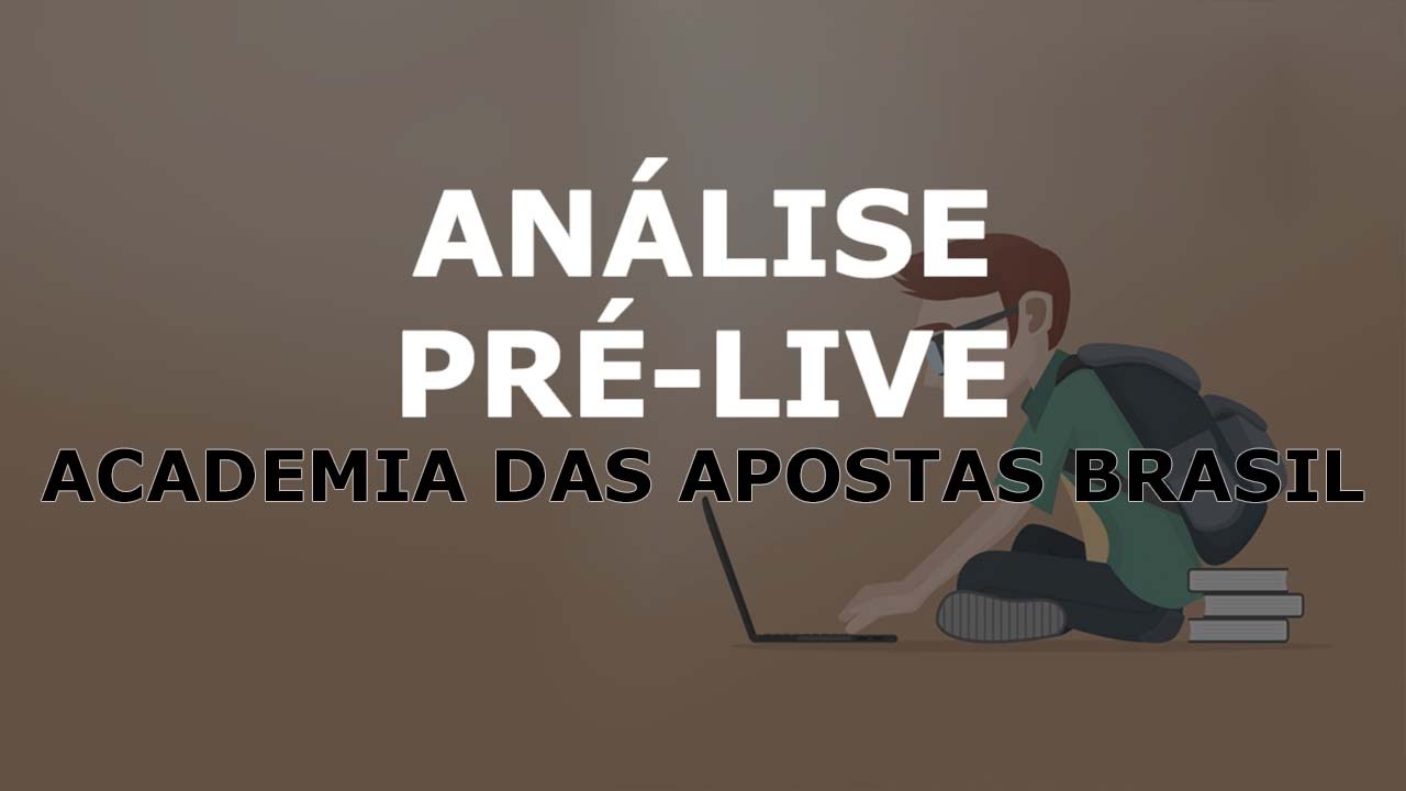 Análise Pré-Live Usando o Site Academia das Apostas Brasil