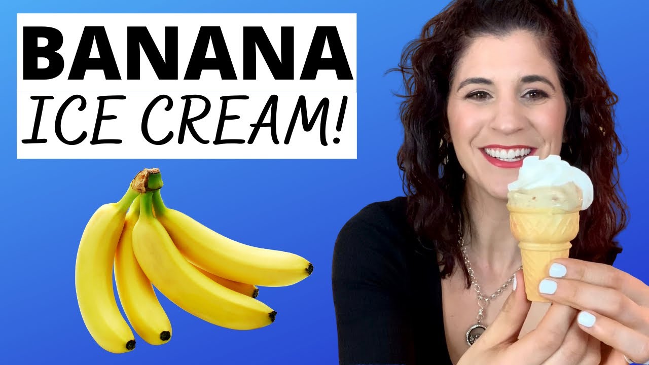 Homemade Banana Ice Cream (Healthy and Tasty) YouTube