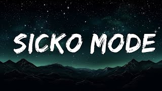 Travis Scott - Sicko Mode (Lyrics) ft. Drake  | 1 Hour Lyrics Music