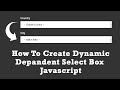 Javascript dependent select options tutorial  country based depandent  dynamically populate select