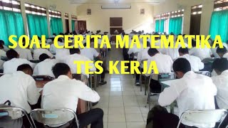 SOAL CERITA MATEMATIKA DASAR TES KERJA