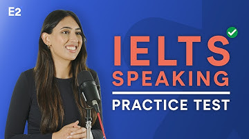 IELTS Speaking Practice Test with Answers - 2025 New Test!
