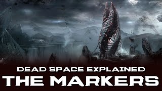The Markers  Dead Space Universe Explained
