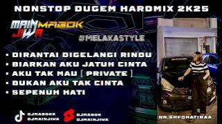 DIRANTAI DIGELANGI RINDU NONSTOP DUGEM HARDMIX 2K25 [ ‎SPECIAL REQUEST BY NR.SHFQHATIRAA_ ]