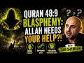 Quran 48:9 Blasphemy: Allah Needs Your Help?! With Sam Shamoun